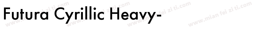 Futura Cyrillic Heavy字体转换